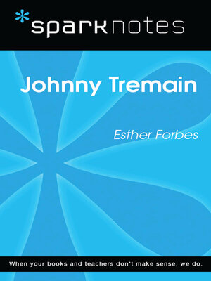 cover image of Johnny Tremain (SparkNotes Literature Guide)